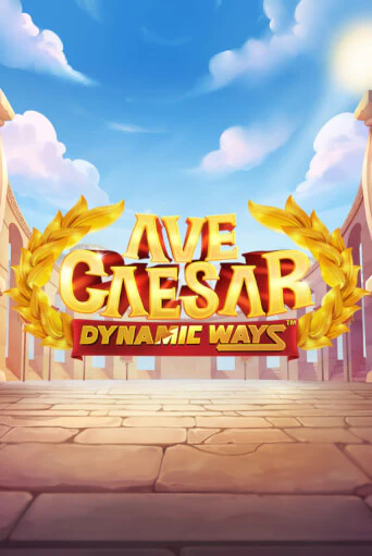 Бесплатная версия игры Ave Caesar Dynamic Ways | VAVADA KZ 