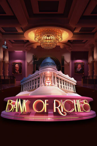 Бесплатная версия игры Bank of Riches | VAVADA KZ 