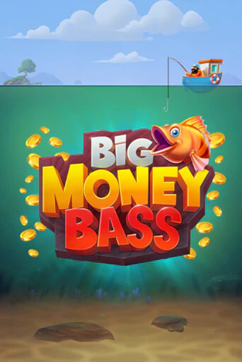 Бесплатная версия игры Big Money Bass | VAVADA KZ 