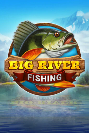 Бесплатная версия игры Big River Fishing | VAVADA KZ 