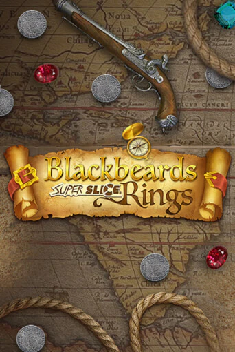 Бесплатная версия игры Blackbeards SuperSlice Rings | VAVADA KZ 