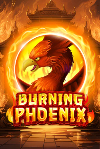 Бесплатная версия игры Burning Phoenix | VAVADA KZ 