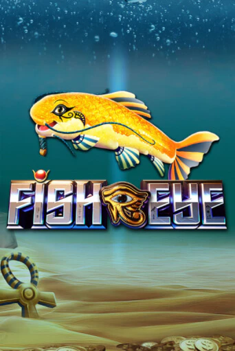 Бесплатная версия игры Fish Eye | VAVADA KZ 