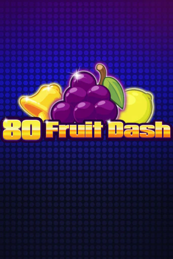 Бесплатная версия игры 80 Fruit Dash | VAVADA KZ 