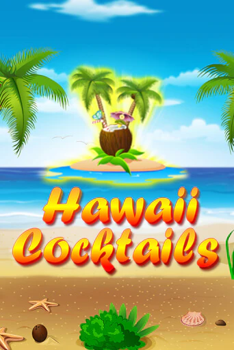 Бесплатная версия игры Hawaii Cocktails | VAVADA KZ 