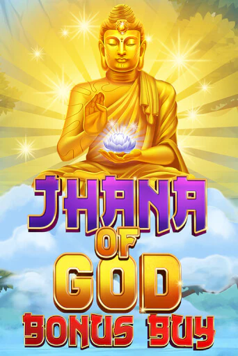 Бесплатная версия игры Jhana of God Bonus Buy | VAVADA KZ 