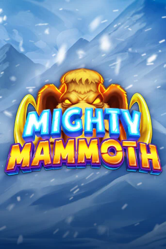 Бесплатная версия игры Mighty Mammoth | VAVADA KZ 