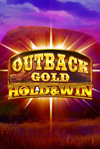 Бесплатная версия игры Outback Gold: Hold and Win | VAVADA KZ 