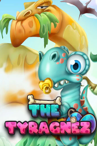 Бесплатная версия игры The Tyragnez | VAVADA KZ 