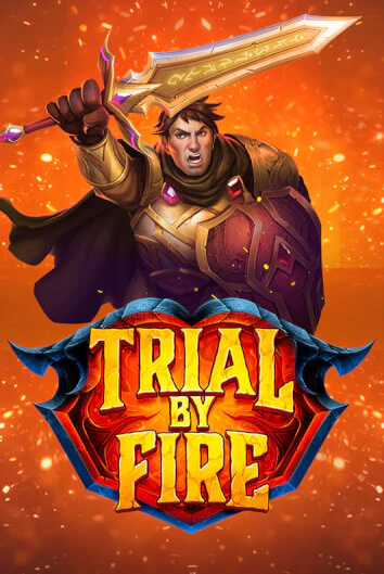 Бесплатная версия игры Trial By Fire | VAVADA KZ 