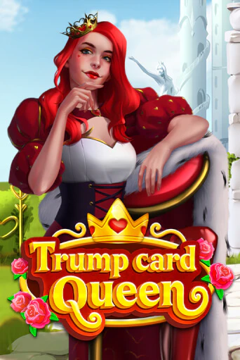 Бесплатная версия игры Trump Card: Queen | VAVADA KZ 