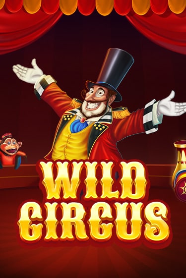 Бесплатная версия игры Wild Circus | VAVADA KZ 