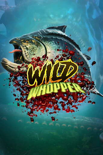 Бесплатная версия игры Wild Whopper | VAVADA KZ 