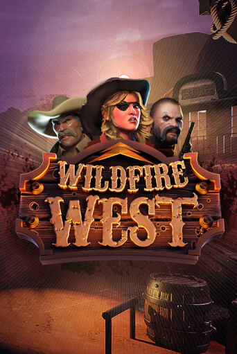 Бесплатная версия игры Wildfire West | VAVADA KZ 