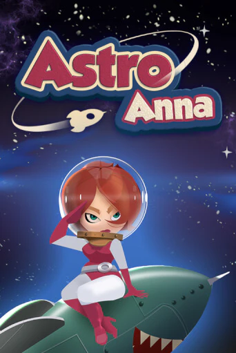 Бесплатная версия игры Astro Anna | VAVADA KZ 