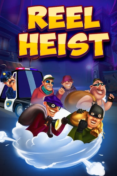 Бесплатная версия игры Reel Heist | VAVADA KZ 