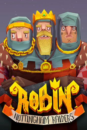 Бесплатная версия игры Robin - Nottingham Raiders | VAVADA KZ 