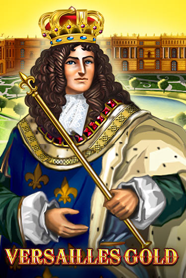 Бесплатная версия игры Versailles Gold | VAVADA KZ 
